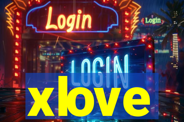 xlove