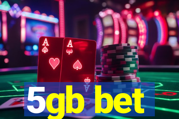 5gb bet