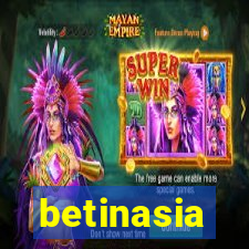 betinasia