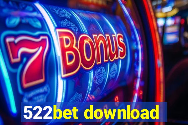 522bet download