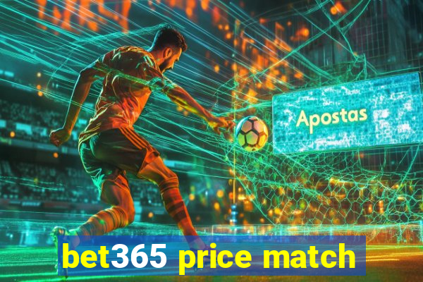 bet365 price match