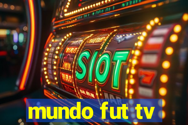 mundo fut tv