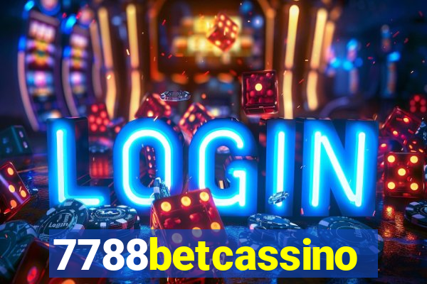 7788betcassino