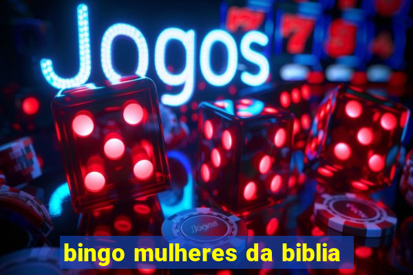 bingo mulheres da biblia