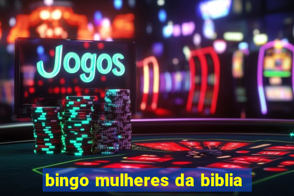 bingo mulheres da biblia