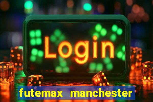 futemax manchester united ao vivo