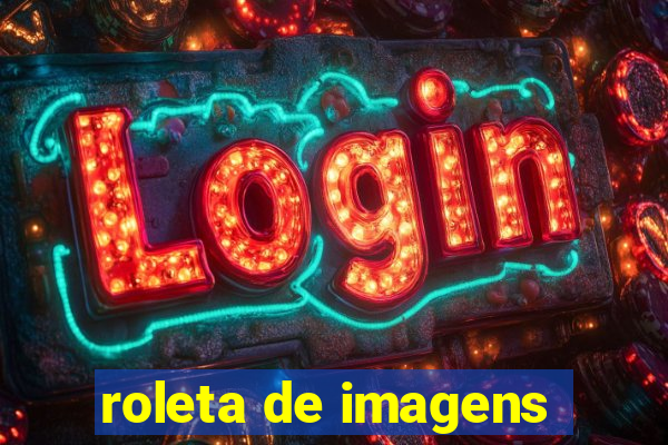 roleta de imagens