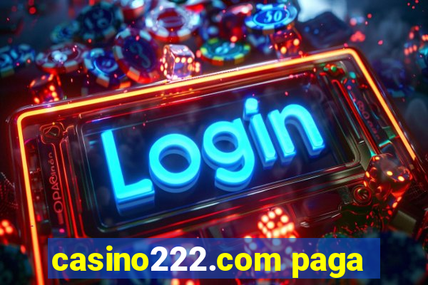 casino222.com paga