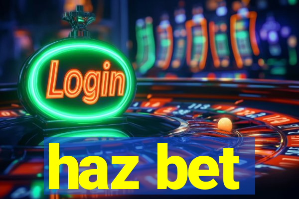 haz bet
