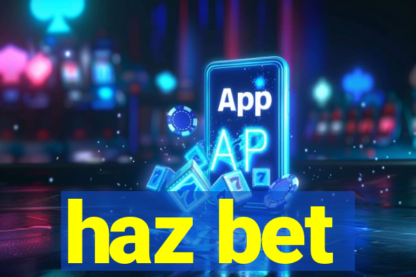 haz bet