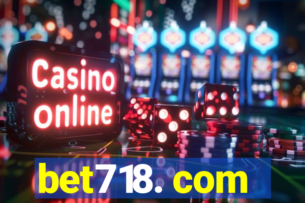 bet718. com