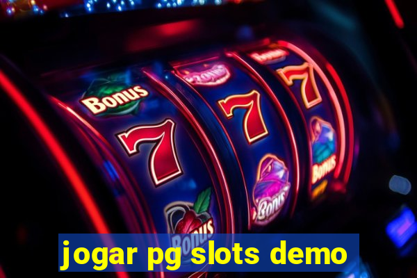 jogar pg slots demo