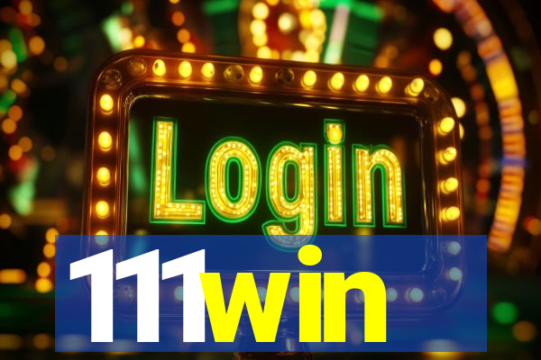 111win