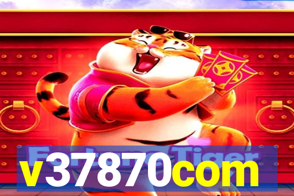 v37870com