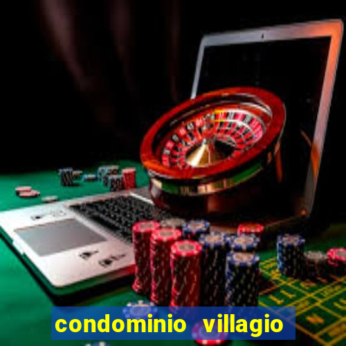 condominio villagio di napoli valinhos