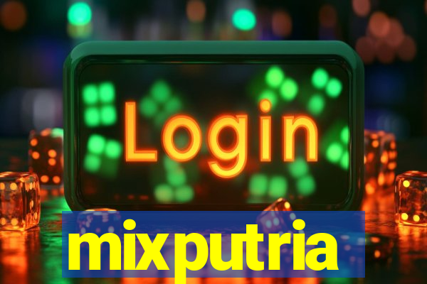 mixputria