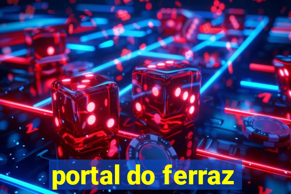 portal do ferraz
