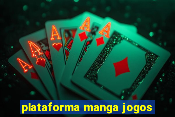 plataforma manga jogos