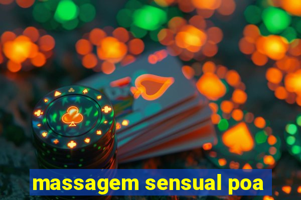 massagem sensual poa