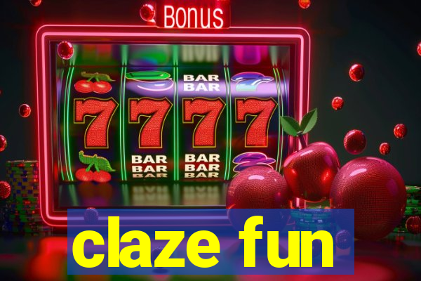 claze fun