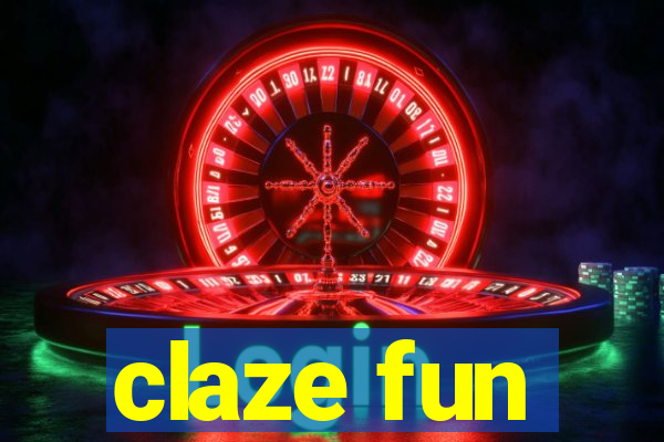 claze fun