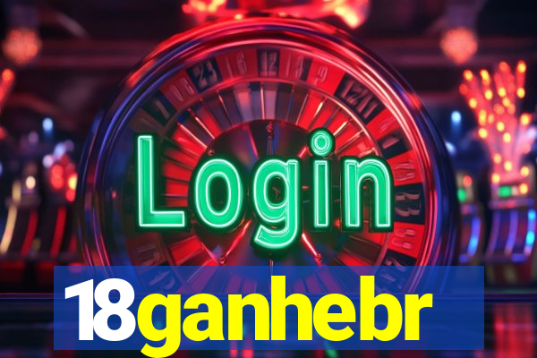 18ganhebr
