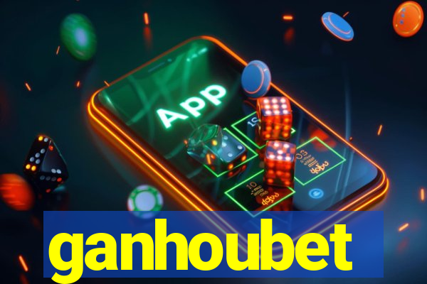 ganhoubet