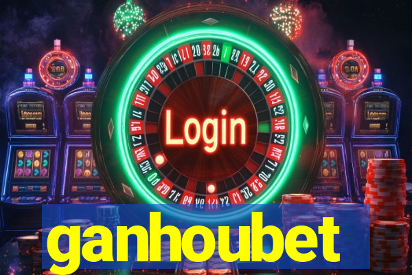ganhoubet