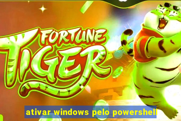 ativar windows pelo powershell