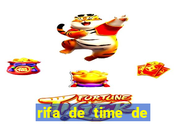 rifa de time de futebol qual sai mais