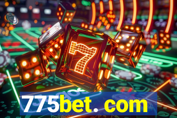 775bet. com