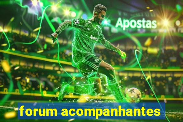 forum acompanhantes