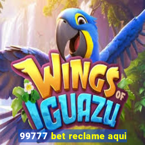 99777 bet reclame aqui