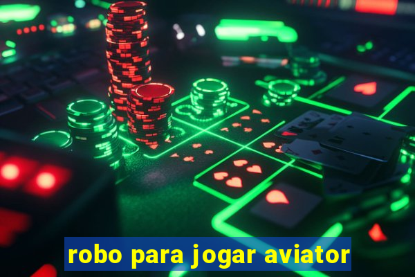 robo para jogar aviator