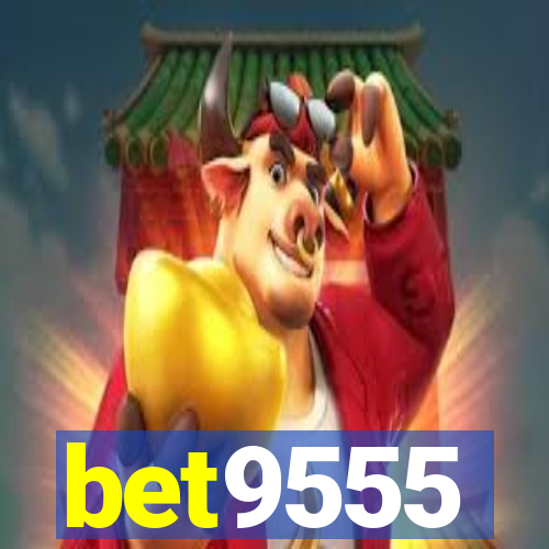 bet9555
