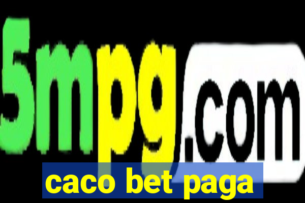 caco bet paga