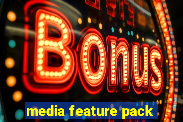 media feature pack