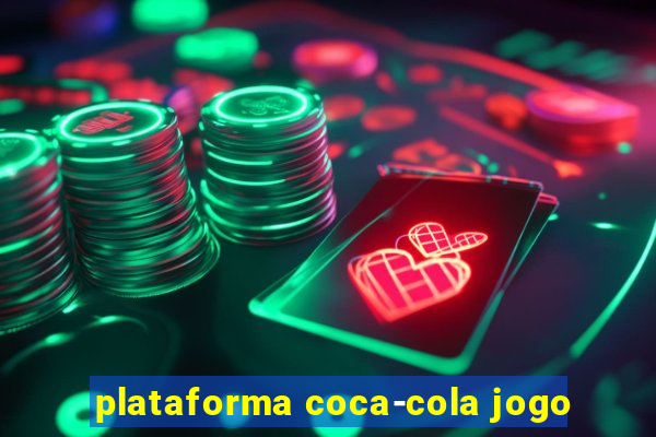 plataforma coca-cola jogo