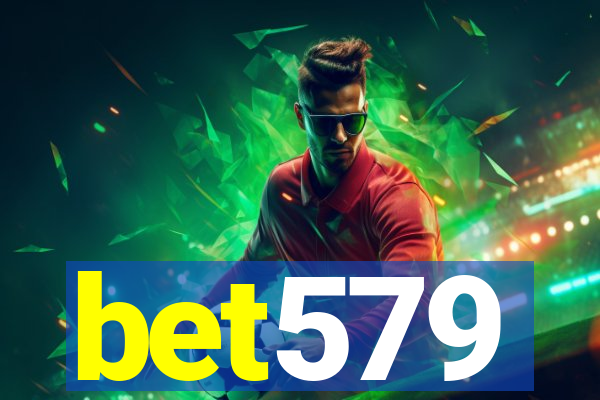 bet579