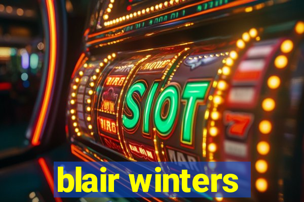 blair winters