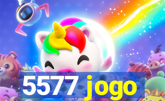 5577 jogo
