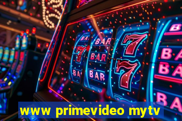 www primevideo mytv