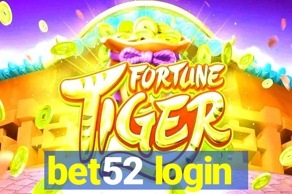 bet52 login