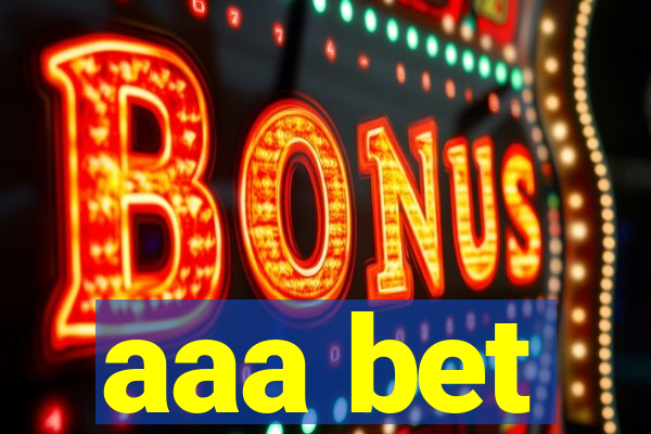 aaa bet