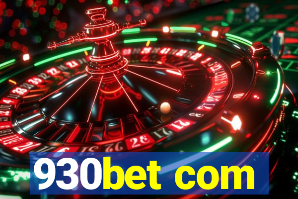 930bet com