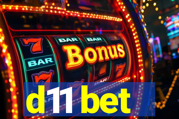 d11 bet